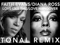 Love Like This Hangover (TONAL Remix)