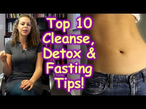 Cleanse, Detox & Fasting for Health, Weight Loss, Diet, Nutrition, How to, Top 10 Healthy Tips