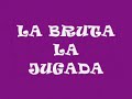 La Bruta Pt (la Jugada) Scan 96.1fm El Salvador