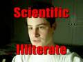 Can a scientific illiterate 'debate' science?