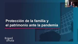 WEBINAR: LA PROTECCIÓN DE LA FAMILIA Y EL PATRIMONIO ANTE LA PANDEMIA