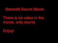 Starcraft Sound Movie