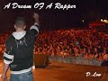 A Dream OF A Rapper.wmv