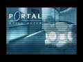 Portal: Still Alive Part 1 Taste of 10