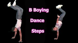 B Boying Dance Steps