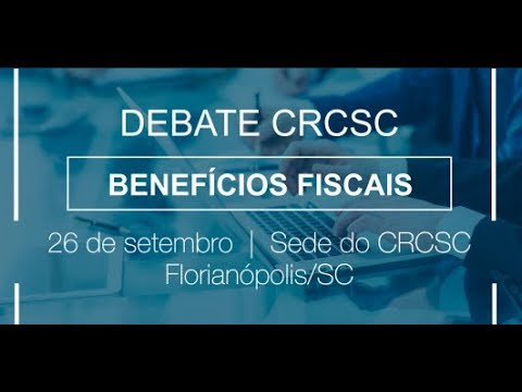 Debate CRCSC: Benefícios Fiscais