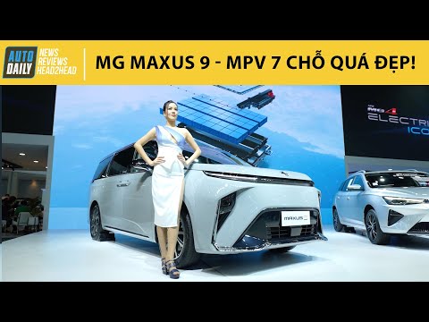 MG Maxus 9 - Chiếc MPV 7 chỗ cỡ lớn quá đẹp, cạnh tranh Toyota Alphard |Autodaily.vn|