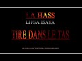 La Hass - Tire Dans Le Tas