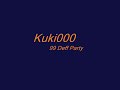 Kuki000 99 Deff party