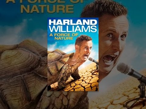 Harland Williams: A Force of Nature