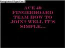 ACE 49 Need fingerboard Team? ACE 49 Need fingerboard Team?