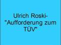 Ulrich Roski- Aufforderung zum TÜV