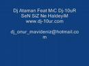 Dj-10uR SeN Siz Ne HaldeyiM