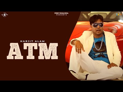 Harjit Alam | ATM | Full HD Brand New Punjabi Song 2014