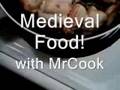Medieval Food with MrCook