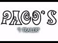 Paco's I Trailer - Trailer (Castrovillari)