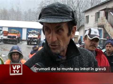 Drumarii de la munte au intrat în grevă