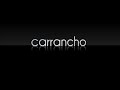carrancho Intro