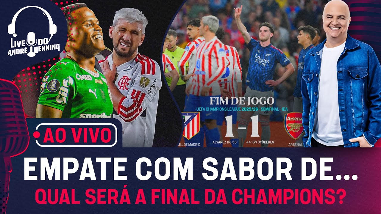 Qual Será A Final Da Champions?; Flamengo Prejudicado? Arrascaeta Com Fratura; Cerro 1X1 Palmeiras