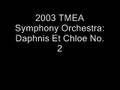 2003 TMEA Symphony Orchestra: Daphnis et Chloe No.2 Part 2/2