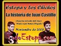 Estopa y Los Chichos - La historia de Juan Castillo (www.TodoEstopa.com)