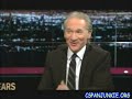 Sarah Palin? She's is a BIMBO! BIM-BO! Bill Maher