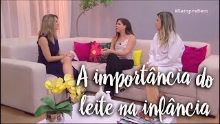 A importância do leite na infância