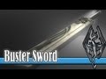 Buster Swords for TES V: Skyrim video 1