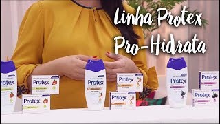 Linha Protex Pro-Hidrata