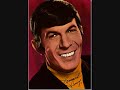 Tribute To Leonard Nimoy / Spock