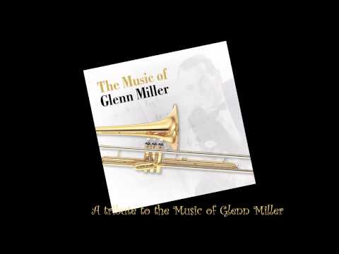 Glenn Miller: King Of Sound