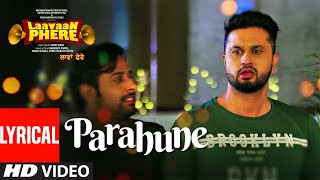 Parahune (Lyrical Song) Ranjit Bawa  Laavaan Phere
