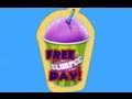 Free Slurpee Day!(18 hours ago)