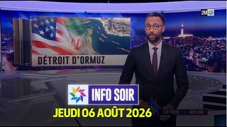 Info Soir : Jeudi 06 Août 2026