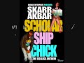 NEW  Skarr-Akbar - Schlorship Chick PRODUCED BY don Trunk