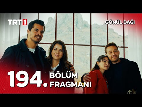 Gönül Dağı 194. Bölüm Fragmanı                                                                                                                                                                                                                            