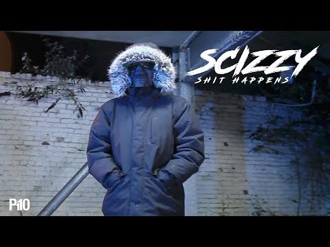 P110 – Scizzy – Shit Happens