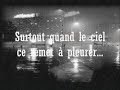 Quand la pluie tombe - S-kyz Quand la pluie tombe - S-kyz