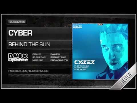 Cyber - Behind The Sun (Official HQ Preview)