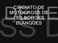 circuito motocross de les borges blanques