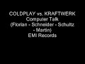 Coldplay vs. Kraftwerk - Computer Talk