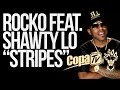 Rocko feat. Shawty lo Stripes