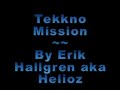 Erik Hallgren - Techno Mission Erik Hallgren - Techno Mission