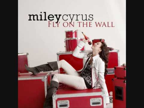 Fly On The Wall - Miley Cyrus (Album Version) with Lyrics