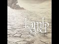 Lamb of God - King Me *HD w/ LYRICS*