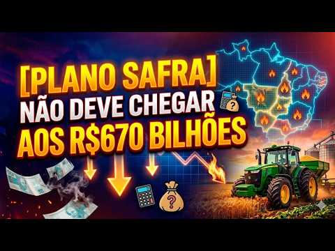 Plano safra: mapa indica que não deve chegar aos r$670 bilhões.