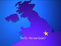 The European Union - the New Soviet Union?