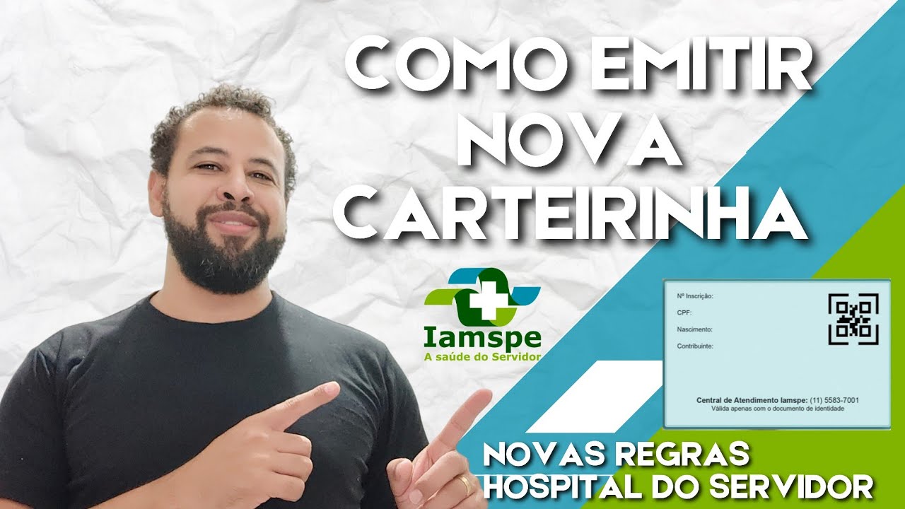 👩🏻‍⚕️COMO EMITIR A NOVA CARTEIRINHA IAMSPE - NOVAS REGRAS DE ACESSO AO HOSPITAL DO SERVIDOR👨🏾‍⚕️