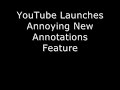 YouTube Video Annotations YouTube Video Annotations