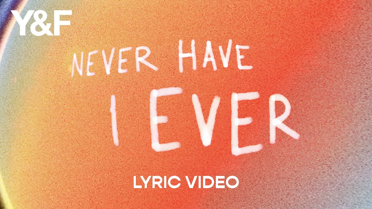 Never Have I Ever | Hillsong Young & Free